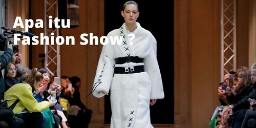apa itu fashion show