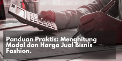 Menghitung modal usaha, Harga jual produk, Strategi penetapan harga, Penghitungan biaya produksi, Perencanaan bisnis fashion, Analisis keuntungan bisnis, Tips menghitung harga jual yang tepat, Cara menghitung keuntungan usaha, Menghitung laba rugi bisnis, Kalkulasi harga produk fashion, Analisis persaingan pasar, Faktor pengaruh harga jual, Pendekatan margin keuntungan, Menetapkan harga kompetitif, Memahami biaya produksi, Meningkatkan profitabilitas bisnis, Estimasi biaya pemasaran, Pemahaman harga pasar, Mengoptimalkan harga produk, Strategi harga bersaing, Analisis harga dan nilai produk, Memahami struktur biaya, Tips penghitungan margin keuntungan, Mencari harga jual yang optimal, Memahami permintaan pasar, Meningkatkan efisiensi produksi, Peran harga dalam pemasaran fashion, Strategi harga penjualan, Perbandingan harga produk sejenis, Faktor-faktor mempengaruhi harga jual