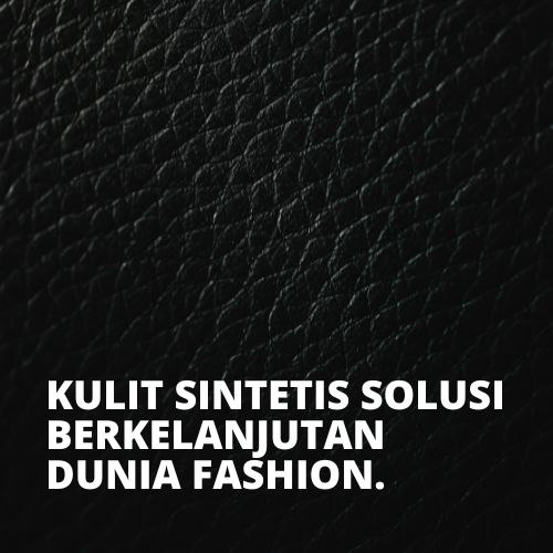 Bahan Sintetis dalam Fashion, Kelebihan Bahan Sintetis, Keberlanjutan Bahan Sintetis, Bahan Alami vs. Sintetis, Manfaat Bahan Sintetis, Jenis Bahan Sintetis, Sintetis dalam Industri Fashion, Inovasi Bahan Sintetis, Sintetis vs. Organik dalam Fashion, Pemakaian Bahan Sintetis, Peran Sintetis dalam Mode, Material Sintetis Terbaik, Sintetis Ramah Lingkungan, Bahan Sintetis yang Ramah Hewan, Keunggulan Sintetis dalam Fashion, Penggunaan Sintetis dalam Pakaian, Sintetis dalam Desain Produk, Bahan Sintetis dalam Aksesori Fashion, Sintetis dalam Dunia Tekstil, Manfaat Sintetis dalam Produksi Massal, Perubahan Industri Fashion dengan Bahan Sintetis, Sintetis dan Tren Fashion Terkini, Desain Berkelanjutan dengan Bahan Sintetis, Pilihan Bahan Sintetis yang Populer, Sintetis vs. Alam dalam Dunia Kecantikan, Sintetis dalam Tas Mode, Sintetis dalam Sepatu Fashion, Pilihan Bahan Sintetis Berkualitas, Sintetis dalam Garmen, Sintetis dan Inovasi Fashion, Kulit Sintetis vs. Kulit Asli, Manfaat Kulit Sintetis, Kulit Sintetis Berkualitas, Keberlanjutan Kulit Sintetis, Kulit Sintetis Ramah Lingkungan, Inovasi Kulit Sintetis, Kualitas Kulit Sintetis Terbaik, Kulit Sintetis untuk Fashion, Produk dengan Kulit Sintetis, Kulit Sintetis dalam Tas, Kulit Sintetis dalam Sepatu, Kulit Sintetis dalam Industri Fashion, Keunggulan Kulit Sintetis, Perkembangan Kulit Sintetis, Kulit Sintetis dalam Dunia Desain, Kulit Sintetis dan Etika, Kulit Sintetis untuk Aksesori, Harga Kulit Sintetis, Bahan Sintetis yang Mirip Kulit, Alternatif Kulit Sintetis, Cara Merawat Kulit Sintetis, Kulit Sintetis yang Mudah Dicuci, Keunikan Kulit Sintetis, Pilihan Kulit Sintetis yang Trendi, Kulit Sintetis dalam Dekorasi, Pakaian dengan Kulit Sintetis, Kulit Sintetis untuk Busana, Kulit Sintetis dan Kesejahteraan Hewan, Kulit Sintetis dalam Produksi Massal, Kulit Sintetis dalam Desain Interior