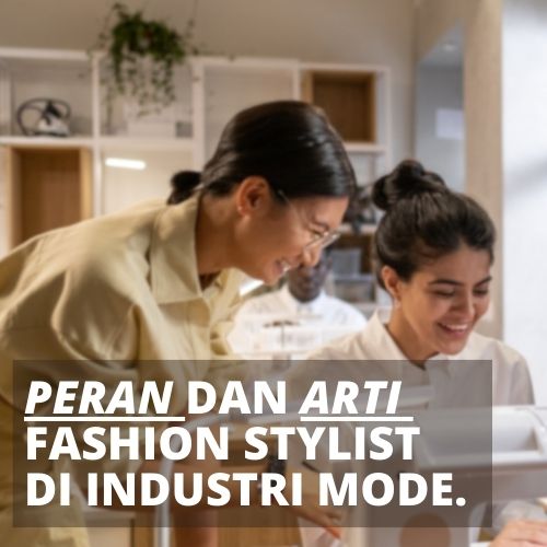 fashion stylist adalah