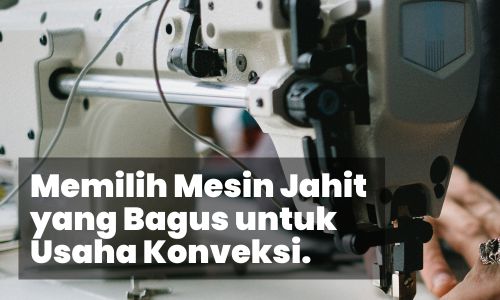 Mesin jahit industri terbaik untuk konveksi, Rekomendasi mesin jahit untuk bisnis konveksi, Pilih mesin jahit terbaik untuk usaha konveksi, Mesin jahit kuat untuk industri konveksi, Jenis mesin jahit yang cocok untuk konveksi, Daftar mesin jahit terbaik untuk bisnis konveksi, Mesin jahit berkualitas tinggi untuk konveksi, Harga mesin jahit industri konveksi, Kecepatan mesin jahit untuk usaha konveksi, Perbandingan mesin jahit untuk bisnis konveksi, Mesin jahit yang tahan lama untuk konveksi, Merk mesin jahit terbaik untuk usaha konveksi, Panduan memilih mesin jahit untuk konveksi, Harga terjangkau mesin jahit untuk konveksi, Mesin jahit multifungsi untuk bisnis konveksi, Tips membeli mesin jahit untuk industri konveksi, Mesin jahit otomatis untuk usaha konveksi, Ulasan mesin jahit untuk bisnis konveksi, Mesin jahit listrik untuk konveksi, Mesin jahit portabel untuk usaha konveksi, Membeli mesin jahit baru untuk konveksi, Mesin jahit dengan harga terbaik untuk konveksi, Mesin jahit terbaru untuk industri konveksi, Mesin jahit yang efisien untuk bisnis konveksi, Mesin jahit yang direkomendasikan untuk konveksi, Mengapa mesin jahit berkualitas penting dalam konveksi, Toko mesin jahit terbaik untuk usaha konveksi, Panduan merawat mesin jahit konveksi, Kualitas mesin jahit dan produksi konveksi, Mesin jahit terjangkau untuk industri konveksi