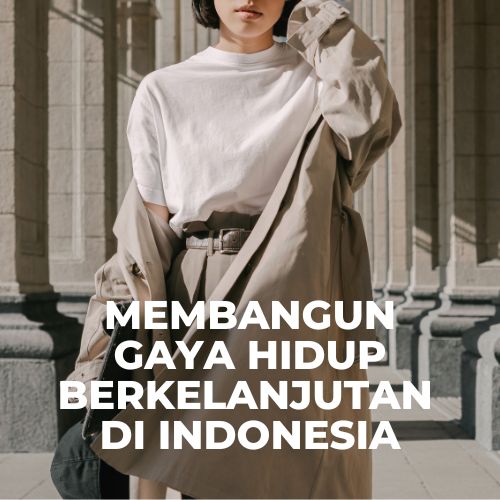 Fashion berkelanjutan, Mode ramah lingkungan, Industri fashion Indonesia, Desain mode berkelanjutan, Gerakan mode hijau, Produk mode daur ulang, Label mode etis, Perkembangan fashion berkelanjutan, Pakaian organik Indonesia, Pemakaian tekstil daur ulang, Konsumsi mode yang bertanggung jawab, Pengaruh mode terhadap lingkungan, Brand fashion lokal Indonesia, Inisiatif mode berkelanjutan, Pengembangan bahan ramah lingkungan, Gaya hidup berkelanjutan, Desain mode lokal, Praktek produksi ramah lingkungan, Teknologi mode berkelanjutan, Gaya busana etis, Proyek fashion berkelanjutan, Konsep mode daur ulang, Pemahaman etika dalam fashion, Penggunaan bahan alam dalam mode, Komunitas mode hijau, Gaya busana lokal Indonesia, Dampak positif fashion berkelanjutan, Trend mode berkelanjutan, Kolaborasi mode ramah lingkungan, Keterlibatan masyarakat dalam gerakan mode hijau