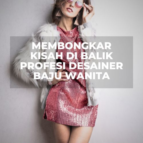 Desain busana wanita, Desain pakaian perempuan, Desain baju perempuan, Desainer mode wanita, Perancang busana wanita, Koleksi pakaian wanita, Karya desain wanita, Inspirasi desain pakaian, Tren mode wanita, Ide desain busana, Busana wanita karya desainer, Kreativitas desain pakaian, Fashion designer wanita, Model baju wanita, Gaya desain pakaian, Penyelarasan gaya wanita, Desain gaun wanita, Pemilihan warna baju wanita, Tekstur pakaian perempuan, Elemen desain fashion, Detail busana wanita, Proses desain pakaian, Konsep pakaian wanita, Pengembangan koleksi busana, Penataan motif pakaian, Penggunaan bahan desain, Penyusunan pola pakaian, Harmonisasi gaya busana, Presentasi desain wanita, Evaluasi koleksi fashion